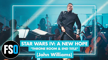 FSO - Star Wars IV: A New Hope - Throne Room & End Title (John Williams)