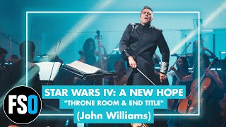 FSO - Star Wars IV: A New Hope - Throne Room &amp; End Title (John Williams)