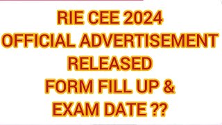 RIE CEE 2024 ||  NOTIFICATION RELEASED || FORM FILL UP DATE , EXAM DATE RELEASED