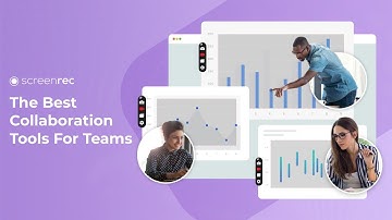🔝 The Best Collaboration Tools For Teams