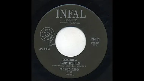 Edelmiro Zuiga - Corrido A Jimmy Trujillo - Infal ...