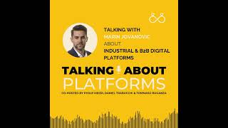 Industrial and B2B Platforms with Marin Jovanovic