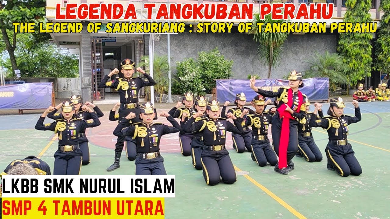 TEH LEGEND OF GUNUNG TANGKUBAN PERAHU - PASKIBRA - SMP 4 TAMBUN UTARA - LKBB SMK NURUL ISLAM CIANJUR
