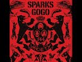 SPARKS GO GO / SOMETHING WILD