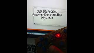 Built a game pad for drone control using Arduino nano