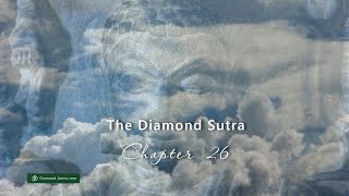 Diamond Sutra Chapter 26