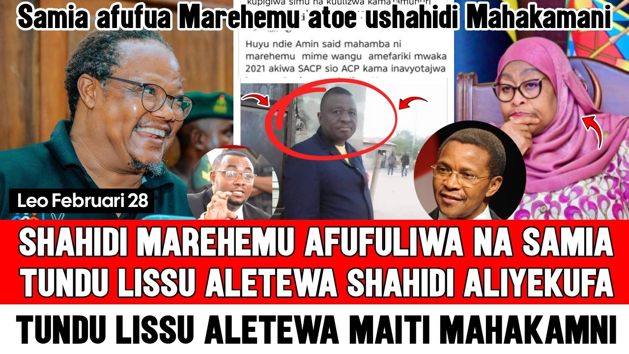 🔴Samia Amfufua Shahidi Marehemu: Tundu Lissu Aletewa Maiti Mahakamani Kutoa Ushahidi😂🔥Kimeumana Leo