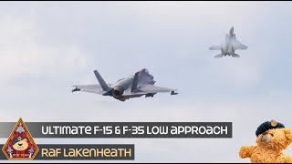 ULTIMATE F-15 STRIKE EAGLE VERTICAL BREAK & AWESOME F-35 LOW APPROACH • USAF RAF LAKENHEATH