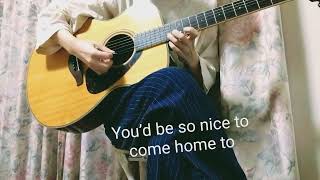 №.17 You’d be so nice to come home to