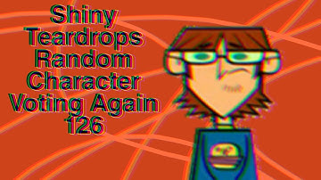 Shiny Teardrops Random Character Voting Again 126