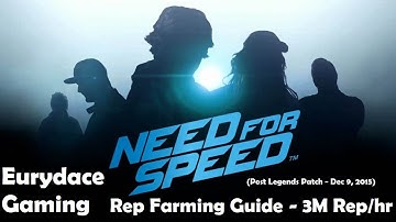 Need for Speed - Fastest Rep Farming - 3M Rep/hr