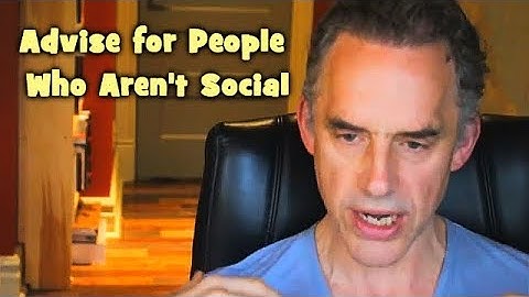 Jordan Peterson - Advice for People Who Aren