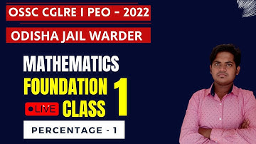 9 PM LIVE I Mathematics Class - 1 I Percentage I Subhasis Sarangi I OSSC CGLRE I PEO I Jail Warder