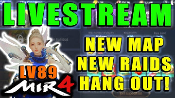 MIR4 - LIVESTREAM! Level 89 Arbalist UPDATE DAY!  Checking Out New Content! MIR4 Global!