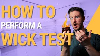 How To Test Your Candles