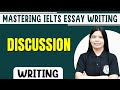 Discussion | Task 2 - Essay Writing | Mastering IELTS Essay Writing