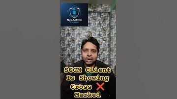 𝐒𝐂𝐂𝐌 𝐂𝐥𝐢𝐞𝐧𝐭 𝐈𝐜𝐨𝐧 𝐈𝐬 𝐒𝐡𝐨𝐰𝐢𝐧𝐠 𝐂𝐫𝐨𝐬𝐬 ❌ 𝐌𝐚𝐫𝐤𝐞𝐝 @KkNeTwOrK #shorts #sccm