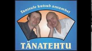 Video thumbnail of "TÄNATEHTU - Küla. (UUS LUGU)"