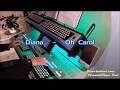 Diana , Oh Carol -  Organ keyboard  (chromatic)