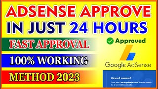 Google AdSense Approval Method (Free)  AdSense Approval Trick 2023    How to Get Approval Fast