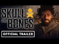 Skull and Bones - Official Trailer