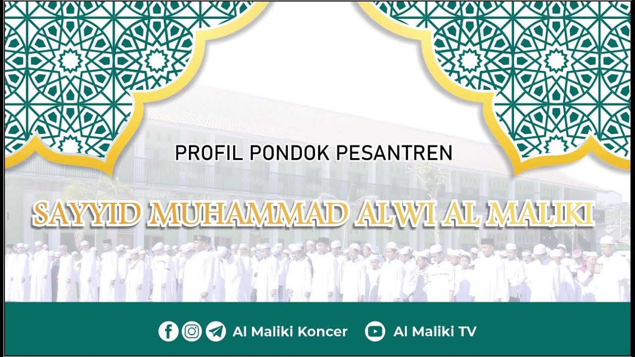 PROFIL PESANTREN 2023 | AL MALIKI TV
