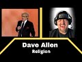 American Reacts to Dave Allen on Religion | Comedy Reaction