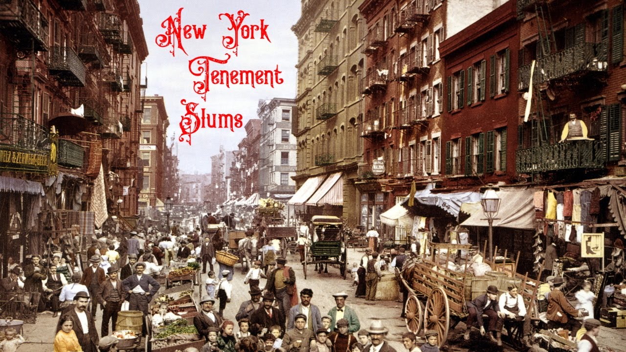 New York Tenement Slums (From American Dream to Living Nightmare) YouTube