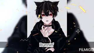 Nightcore: Runnin' (Adam Lambert)