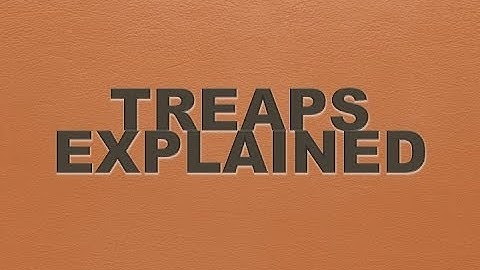 Data Structures: Treaps explained