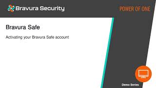 Activating Your Account - Bravura Safe