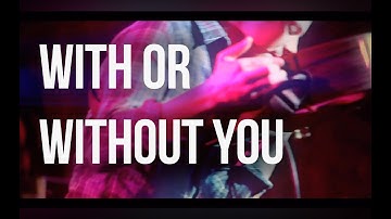 U2 - With or Without You (Cover by John Allred)