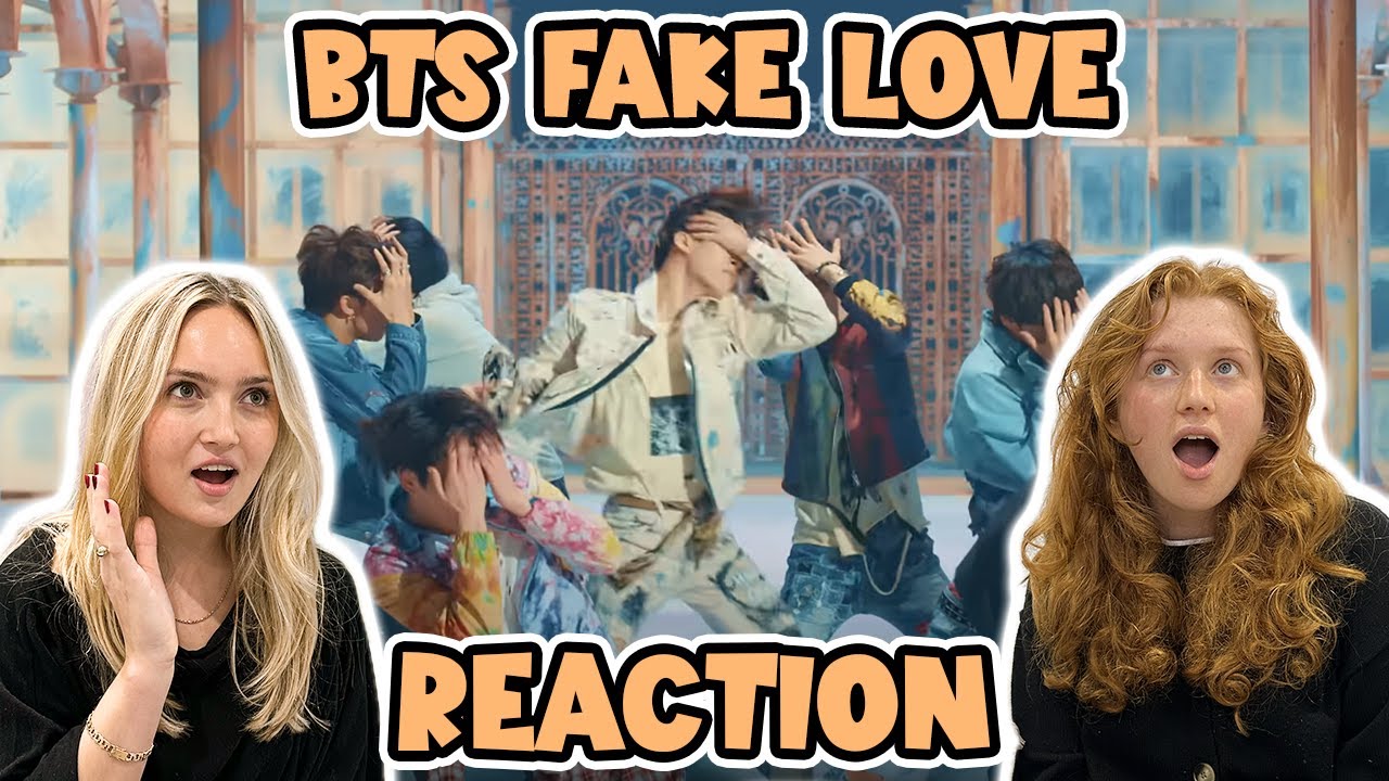 OUR FIRST TIME WATCHING BTS FAKE LOVE MV + Dance Practice