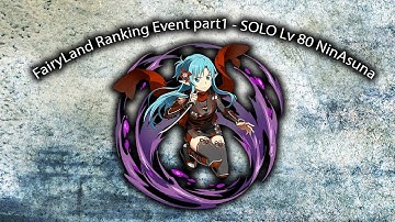 SAO Memory Defrag Global - FairyLand Ranking Master+1 part1 - SOLO Lv80 NinAsuna