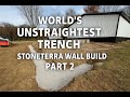 Word's Unstraightest Trench! StoneTerra Wall Build part 2