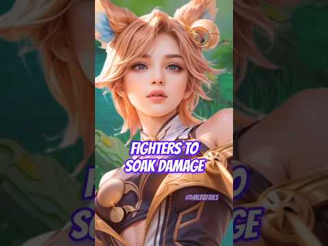 Fighters to soak damage #ml #mlbb #mobilelegends #infomlbb #shorts