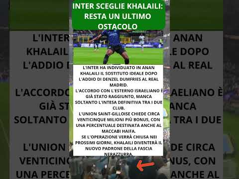 Video Inter sceglie Khalaili: resta un ultimo ostacolo