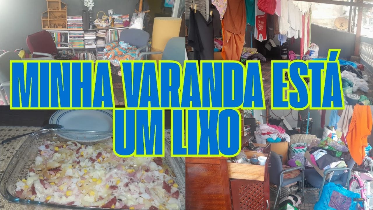 A MINHA VARANDA ESTÁ UM LIXÃO +UMA RÁPIDA ORGANIZADA E LIMPEZA NA CASA TODA.😬
