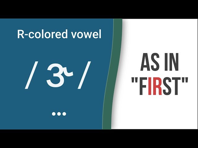 R-Colored Vowel Sound /  / as in "first"- American English Pronunciation