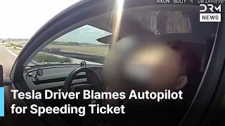 ‘I Wasn’t Driving!’ Tesla Driver Blames Autopilot After Getting Speeding Ticket | OI1N