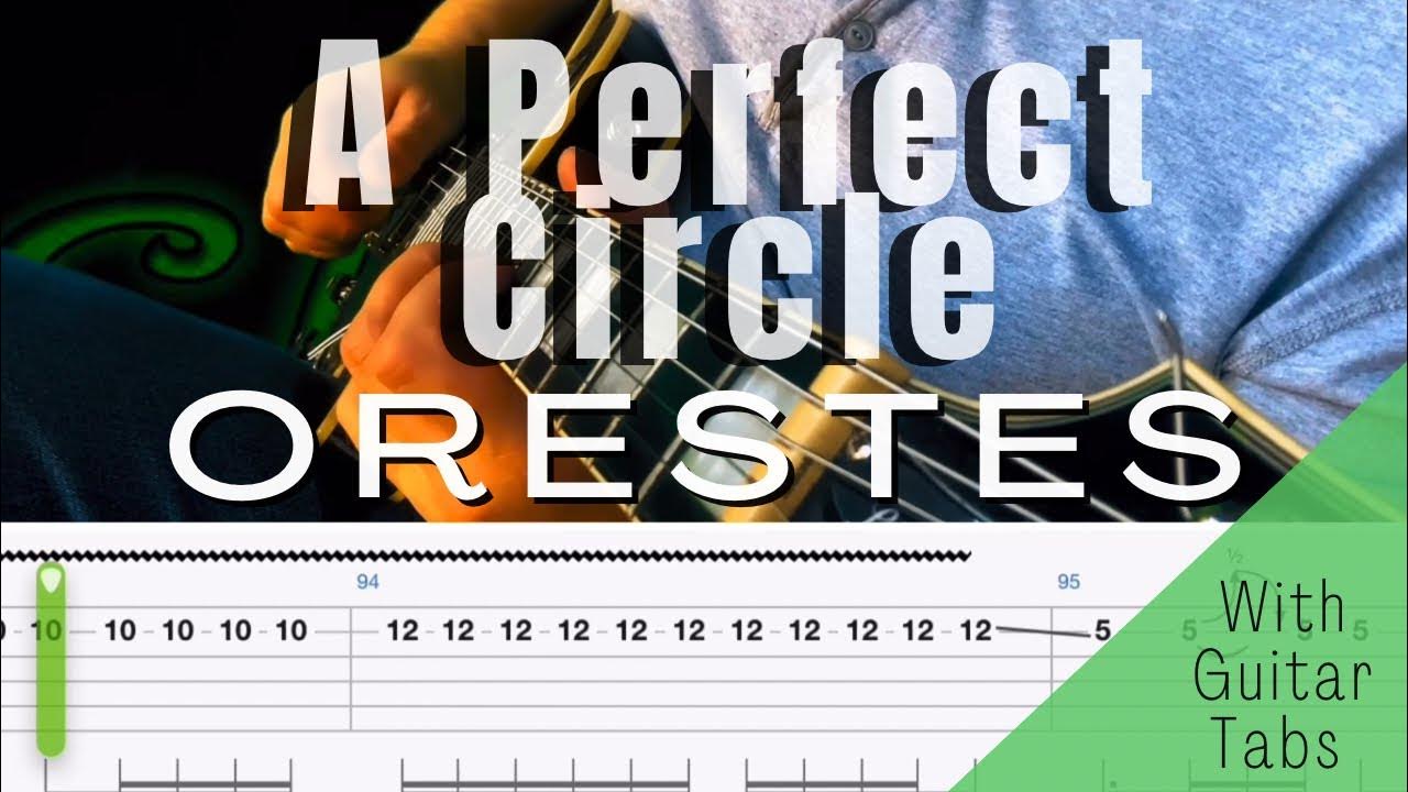 A Perfect Circle Orestes (Guitar Tab Play Along) YouTube