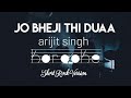 Jo bheji thi duaa  arijit singh  unplugged karaoke  short version