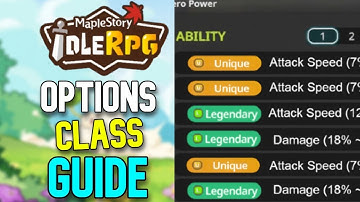 MapleStory : Idle RPG -  OPTIONS CLASS GUIDE