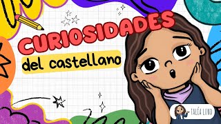 Curiosidades del castellano 🤓🔍 | CASTELLANO | Video Educativo