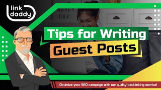 Tips for Writing Guest Posts