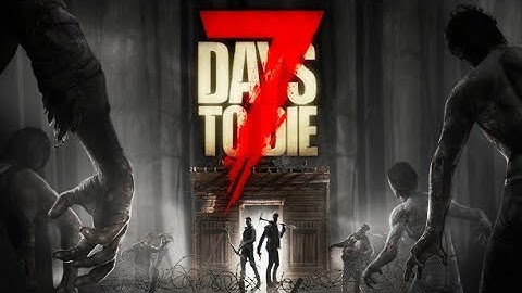 7 Days to Die: Beginners Guide to Building a House