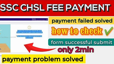 ssc fee payment problem | ssc fee dedicated but not showing || ssc chsl payment problem | #ssc_chsl