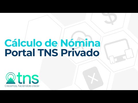 Cálculo de Nómina en Portal TNS - Privado