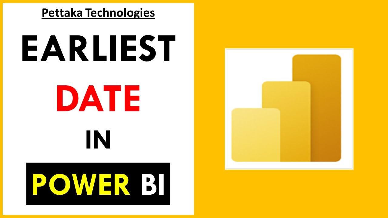 Power BI DAX Function Earliest To Find Earliest Date From Date Column