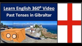 Learn English in VR - Past Tenses in Gibraltar | LinguapracticaVR